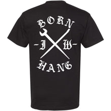 Load image into Gallery viewer, BORN HANG T-SHIRT