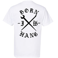 Load image into Gallery viewer, BORN HANG T-SHIRT
