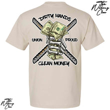 Load image into Gallery viewer, DIRTY HANDS CLEAN MONEY T-SHIRT