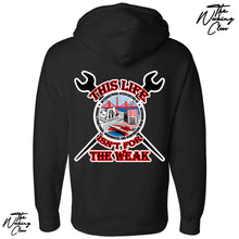 Load image into Gallery viewer, NOT FOR THE WEAK HOODIE