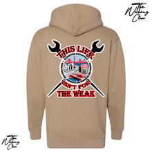 Load image into Gallery viewer, NOT FOR THE WEAK HOODIE