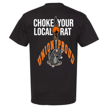 Load image into Gallery viewer, CHOKE LOCAL RAT T-SHIRT