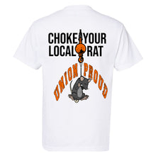 Load image into Gallery viewer, CHOKE LOCAL RAT T-SHIRT