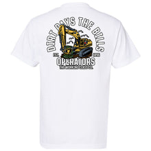 Load image into Gallery viewer, DIRT PAY THE BILLS T-SHIRT