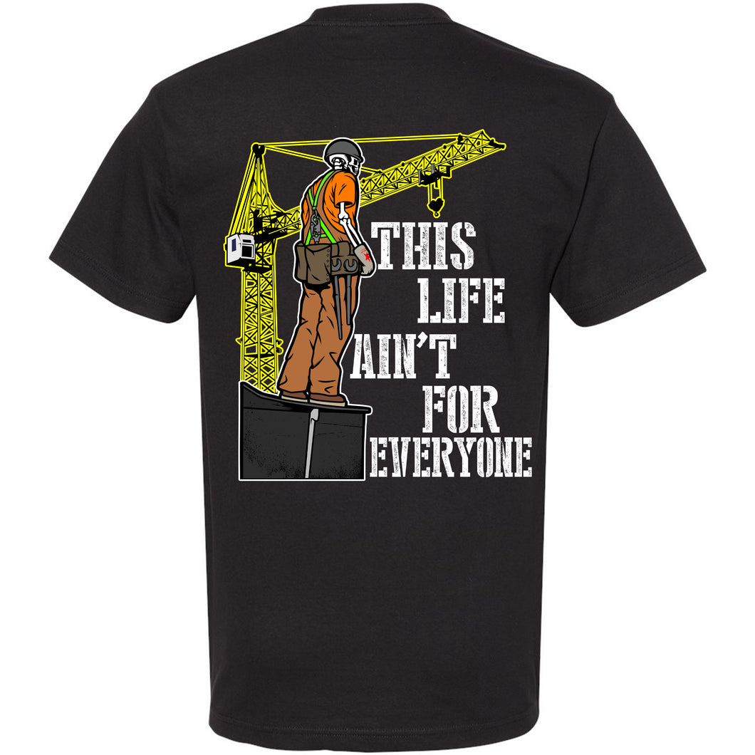 AIN'T FOR EVERYONE T-SHIRT
