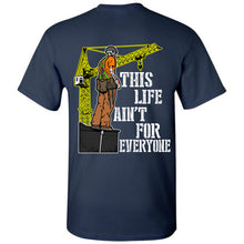 Load image into Gallery viewer, AIN'T FOR EVERYONE T-SHIRT