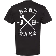 Load image into Gallery viewer, BORN HANG T-SHIRT
