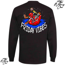 Load image into Gallery viewer, FRIDAY VIBES LONG SLEEVE
