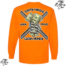 Load image into Gallery viewer, DIRTY HANDS CLEAN MONEY LONG SLEEVE
