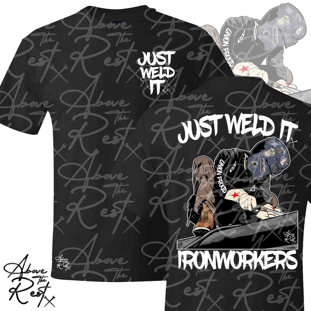 JUST WELD IT T-SHIRT